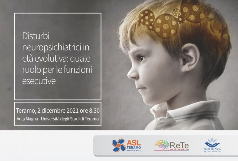 Disturbi neuropsichiatrici in età evolutiva: quale ruolo per le funzioni esecutive