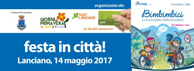 Festa in città! Lanciano, 14 maggio 2017