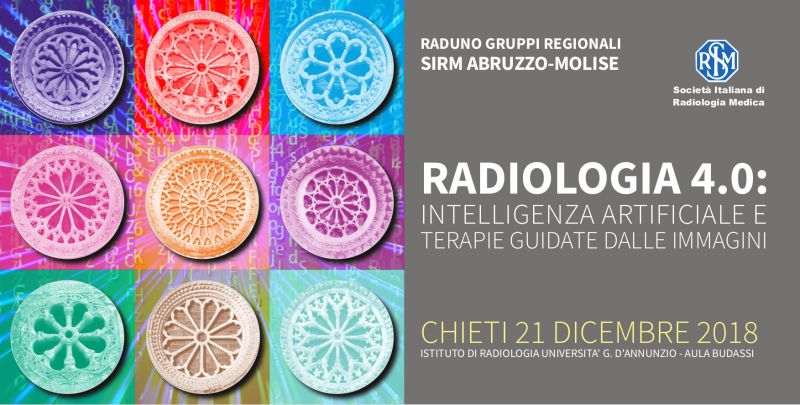 Raduno Gruppi Regionali Sirm Abruzzo-Molise Radiologia 4.0: intelligenza artificiale e terapie guidate dalle immagini