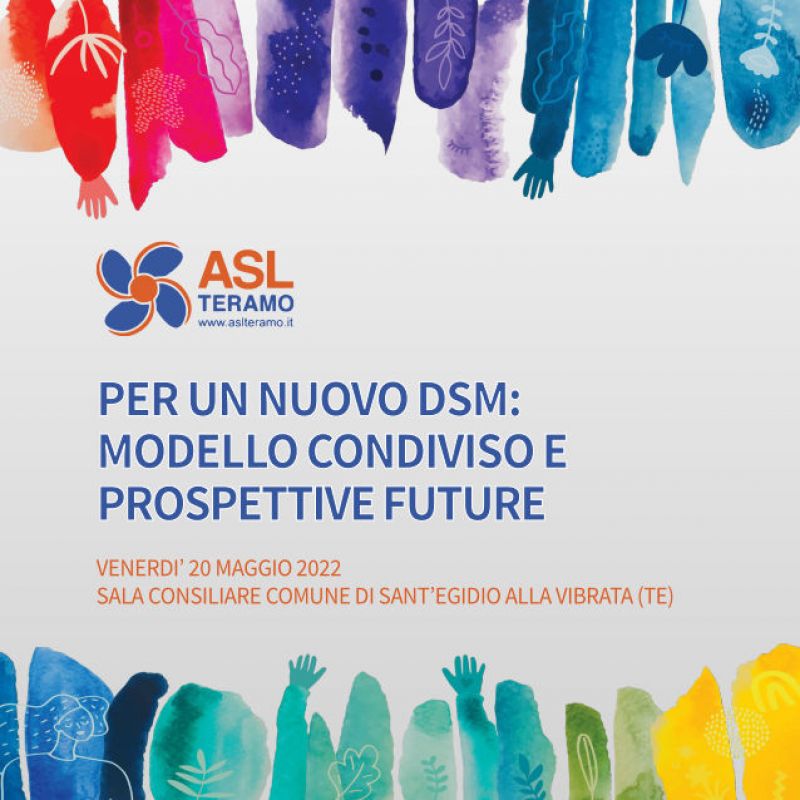 PER UN NUOVO DSM: MODELLO CONDIVISO E PROSPETTIVE FUTURE - 20 maggio 2022