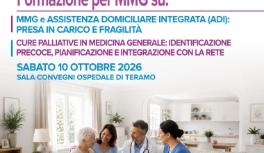 MMG e ASSISTENZA DOMICILIARE INTEGRATA (ADI): PRESA IN CARICO E FRAGILITÀ CURE PALLIATIVE IN MEDICINA GENERALE: IDENTIFICAZIONE PRECOCE, PIANIFICAZIONE E INTEGRAZIONE CON LA RETE - 10 ottobre 2026
