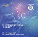 LA PATOLOGIA MOLECOLARE “AL CENTRO” - 29...