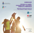 Workshop “giovani in campo: strategie pe...